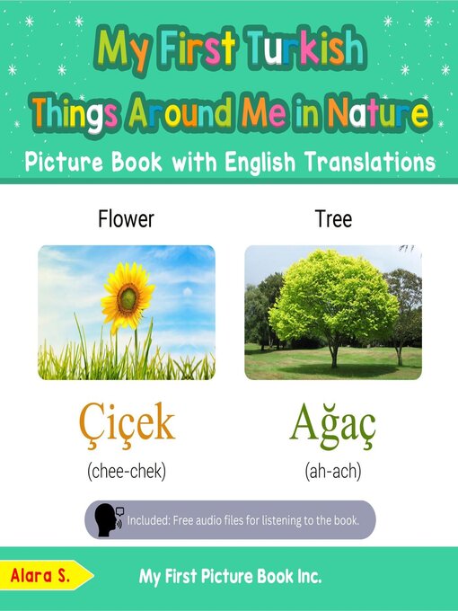 Title details for My First Turkish Things Around Me in Nature Picture Book with English Translations by Alara S. - Available